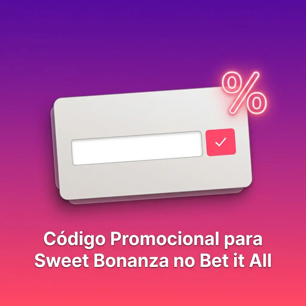 Código promocional Sweet Bonanza no Bet it All inserido no cadastro ou área de promoções do app